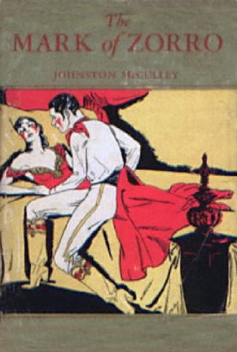 The Mark of Zorro - The Curse of Capistrano (English Edition)