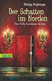 Der Schatten im Norden: Ein Sally-Lockhart-Krimi by 