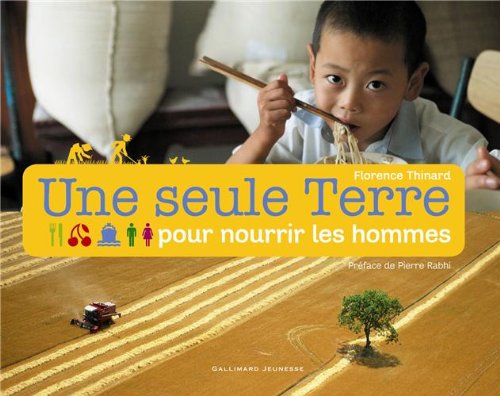 couverture de : Une seule Terre pour nourrir les hommes