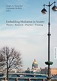 Image de Embedding Mediation in Society: Theory - Research - Practice - Training - Saint-petersburg Dialogues