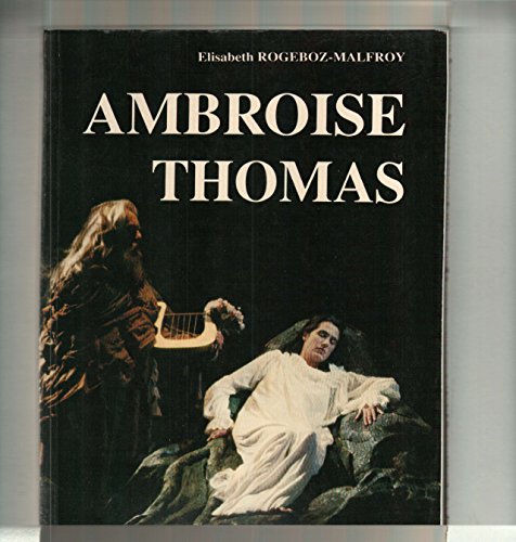 Download Ambroise Thomas, ou, La tentation du lyrique Download Ambroise Thomas, ou, La tentation du lyrique
