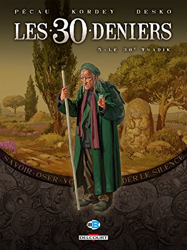 30 Deniers T05 Le 36E Tsadik 30 Deniers T05 Le 36E Tsadik