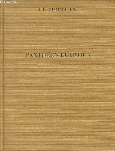 Download Le Panthéon egyptien; Collection des personnages mythologiques de l'ancienne Egypte