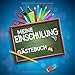 Meine Einschulung Gästebuch: Zum Schulanfang von Jungen und Mädchen, als Geschenk und für die Schultüte; auch als Erinnerungsalbum und Geschenkbuch by en lettres Gästebuch