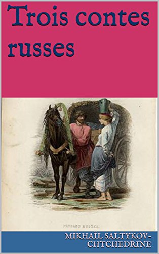 Trois contes russes francais Trois contes russes francais