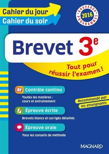 Download Cahier du Jour/Cahier du Soir - Brevet 3e - Nouveau programme 2016 Download Cahier du Jour/Cahier du Soir - Brevet 3e - Nouveau programme 2016