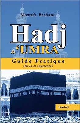 TAWHID Hadj & Umra - Guide pratique