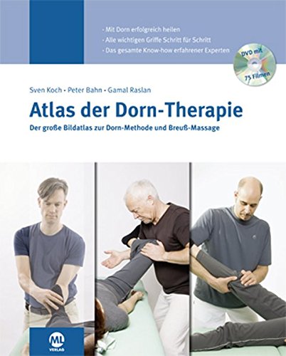 Download Atlas der Dorn-Therapie: Der große Bildatlas mit DVD zur Dorn-Methode und Breuss-Massage Download Atlas der Dorn-Therapie: Der große Bildatlas mit DVD zur Dorn-Methode und Breuss-Massage