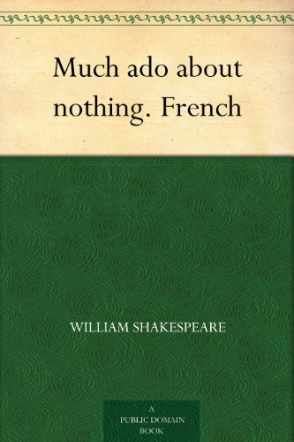 Download Much ado about nothing. French
