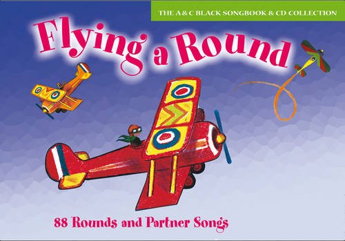 Download Songbooks – Flying a Round (Book + CD): 88 rounds and partner songs