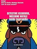 Image de Detective Ossoduro, Missione Natale