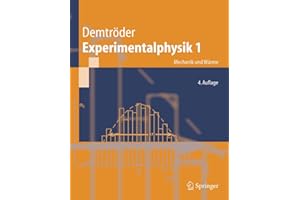 Experimentalphysik 1: Mechanik und Wärme (Springer-Lehrbuch)