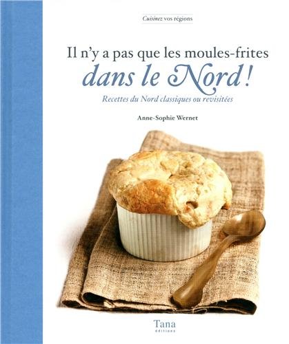 couverture de : Il n'y a pas que les moules-frites dans le Nord !