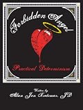 Image de PRACTICAL DETERMINISM: Keys to Opportunity. An Angel's Guide to Luck and Love in the Universe. (Forbidden/unexpected ANGEL Book 1) (English Edition)