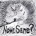 Price comparison product image Nome Sane by Nome Sane (1994-10-20)