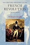 The Oxford History of the French Revolution.