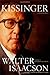 Kissinger: A Biography by