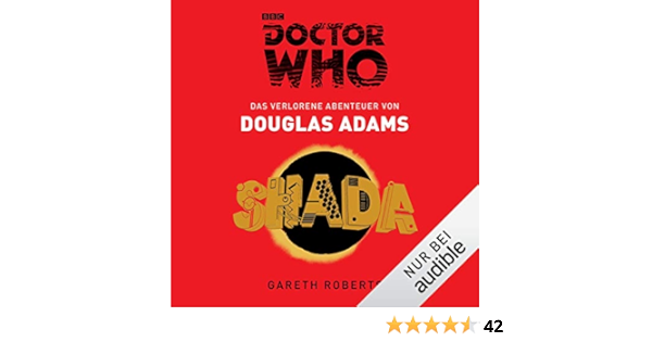 Shada Das Verlorene Abenteuer Doctor Who Horbuch Download Amazon De Douglas Adams Gareth Roberts Michael Schwarzmaier Audible Studios Audible Audiobooks