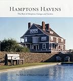 Hamptons Havens: The Best of Hamptons Cottages and Gardens (Hamptons Cottages & Gardens) by 
