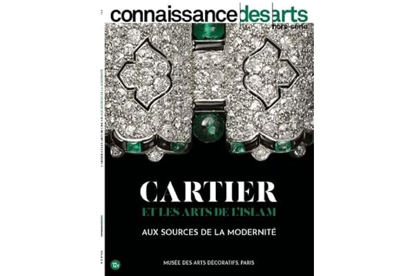 CARTIER ET LES ARTS DE L'ISLAM - AUX SOURCES DE LA MODERNITE