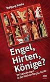 Engel, Hirten, Könige?: 24 Entdeckungen in der Weihnachtsgeschichte by 