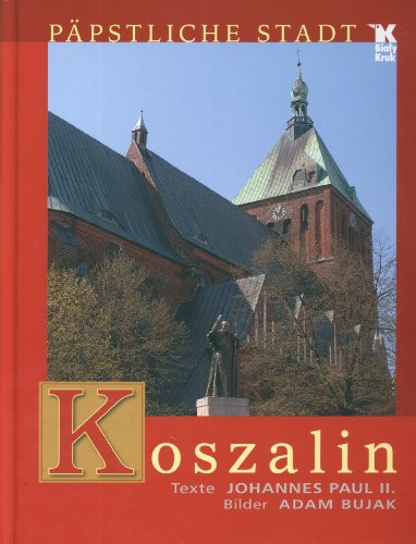 Preisvergleich Produktbild Koszalin Papstliche Stadt