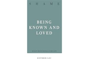 Shame: Being Known and Loved