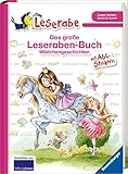 Das große Leseraben-Buch - Mädchengeschichten: mit Stickerbogen ABC (Leserabe - Sonderausgaben) by 