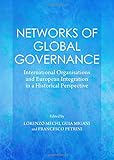 Image de Networks of Global Governance: International Organisations and European Integration in a Historical Perspective