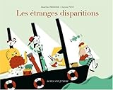 Les étranges disparitions