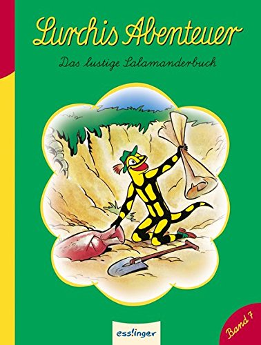 Lurchis Abenteuer: Das lustige Salamanderbuch - Band 7 (Kulthelden)