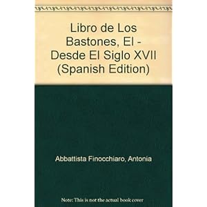 Libro de Los Bastones, El - Desde El Siglo XVII (Artes,Oficios Y Profesiones)