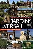 Image de Secrets et curiosités des jardins de Versailles