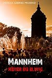 Cover zum Buch Mannheim: Heiter bis blutig