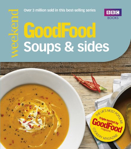 Download Good Food: Soups & Sides: Triple-tested recipes (Good Food 101) Download Good Food: Soups & Sides: Triple-tested recipes (Good Food 101)