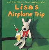Lisa's Airplane Trip (Misadventures of Gaspard and Lisa) by 