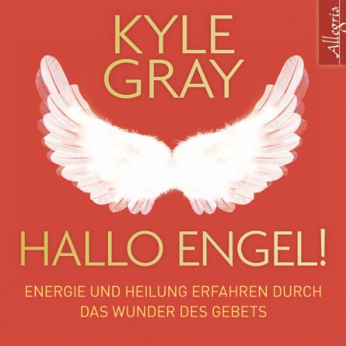 Hallo-Engel-Energie-und-Heilung-erfahren-durch-das-Wunder-des-Gebets