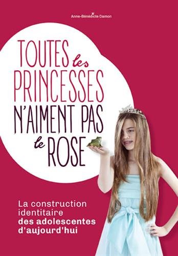 couverture de : Toutes les princesses n'aiment pas le rose couverture de : Toutes les princesses n'aiment pas le rose