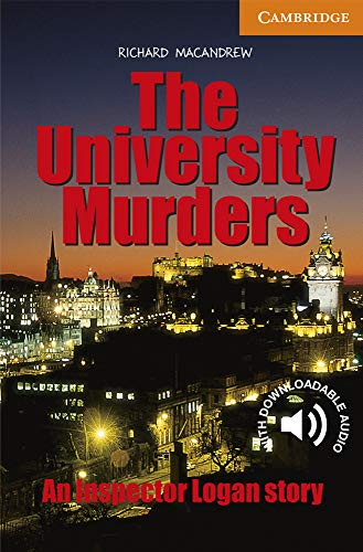 The University Murders Level 4 Intermediate B1 Cambridge English Readers