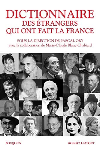 Download Dictionnaire des étrangers qui ont fait la France Download Dictionnaire des étrangers qui ont fait la France