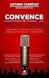 Convence y