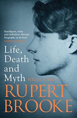 Download Rupert Brooke: Life, Death and Myth Download Rupert Brooke: Life, Death and Myth