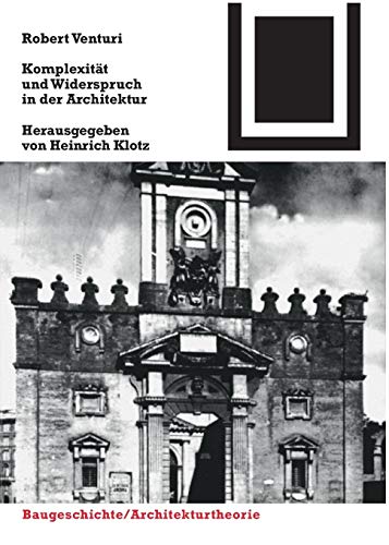 Komplexität und Widerspruch in der Architektur.