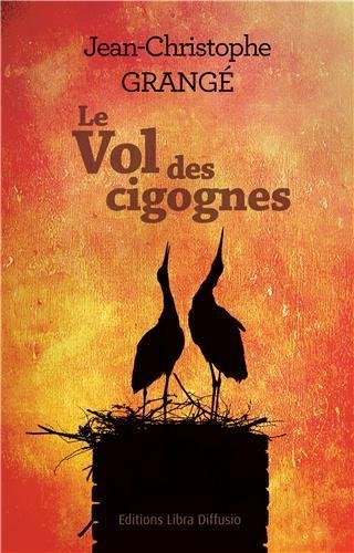 couverture de : Le vol des cigognes