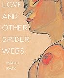 Image de Love and Other Spider Webs: A Maddening Love Affair with a Touch of Humour (English Edition)