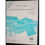 ALLERME Du Solfège sur la FM 440.1 Lecture et Rythme Vol.1 débutant 1