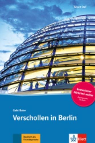 Download Verschollen in Berlin: Deutsche Lektüre für das GER-Niveau A1/A2. Buch + Online-Angebot (Tatort DaF) Download Verschollen in Berlin: Deutsche Lektüre für das GER-Niveau A1/A2. Buch + Online-Angebot (Tatort DaF)