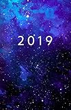 2019: Planer ab 1. Juni bis 31. Dez | 1 Tag auf 1 Seite Termin-Kalender mit Uhrzeit | Wochenplaner Format ca. A5 | Galaxy Blau by