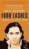 1000 Lashes: Because I Say What I Think