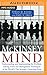 The McKinsey Mind: Understanding and Implementing the Problem-Solving Tools and Management Techniques of the World's Top Strategic Consul by Ethan M. Rasiel, Paul N. Friga